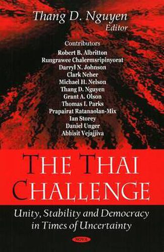 Thai Challenge: Unity, Stability & Democracy in Times of Uncertainty