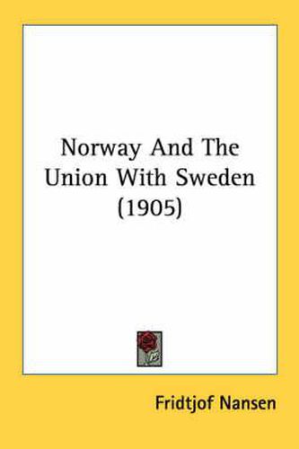 Norway and the Union with Sweden (1905)