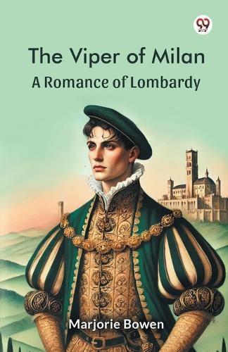 Cover image for The Viper of Milan A Romance of Lombardy