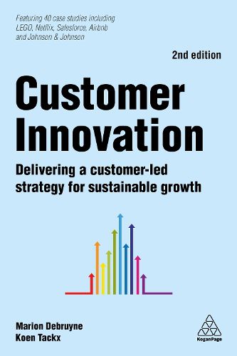 Cover image for Customer Innovation: Delivering a Customer-Led Strategy for Sustainable Growth