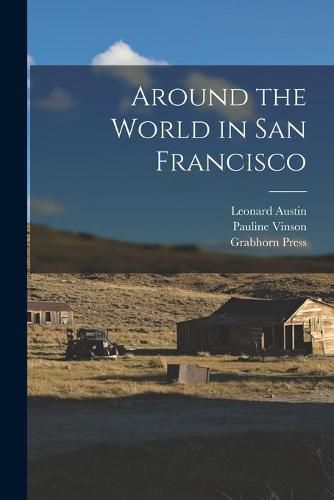 Cover image for Around the World in San Francisco