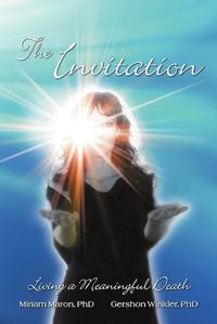 Cover image for The Invitation: Living a Meaningful Death