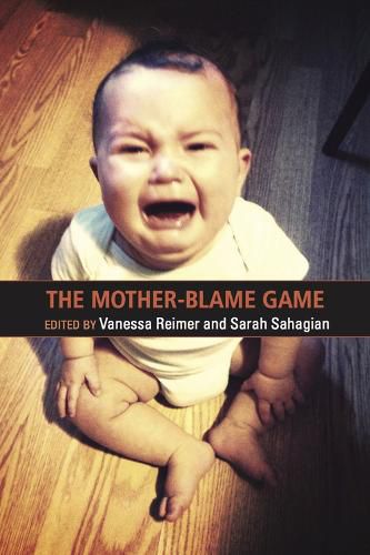 Cover image for The Mother Blame Game