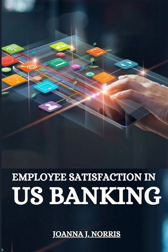 Employee satisfaction in US banking