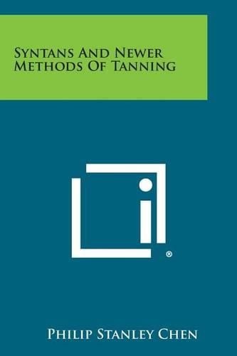 Cover image for Syntans and Newer Methods of Tanning