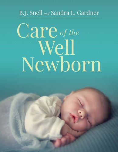 Cover image for Care Of The Well Newborn