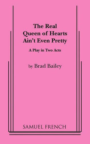 Cover image for The Real Queen of Hearts Ain't Even Pretty