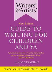 Cover image for Writers' & Artists' Guide to Writing for Children and YA