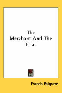 Cover image for The Merchant and the Friar