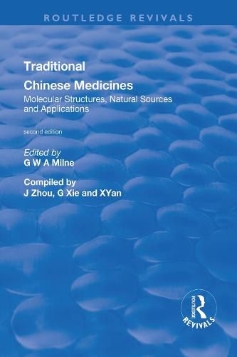 Cover image for Traditional Chinese Medicines: Molecular Structures, Natural Sources and Applications: Molecular Structures, Natural Sources and Applications