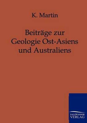 Cover image for Beitrage zur Geologie Ost-Asiens und Australiens