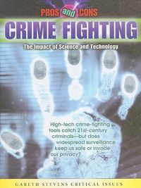 Cover image for Crime Fighting: The Impact of Science and Technology