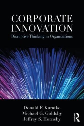 Cover image for Corporate Innovation: Disruptive Thinking in Organizations