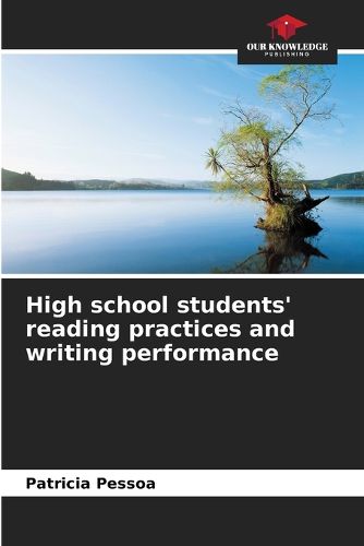 Cover image for High school students' reading practices and writing performance