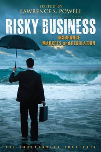 Cover image for Risky Business: Insurance Markets and Regulation