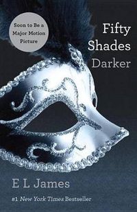 Cover image for Fifty Shades Darker: Book Two of the Fifty Shades Trilogy