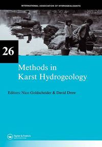 Cover image for Methods in Karst Hydrogeology: IAH: International Contributions to Hydrogeology, 26