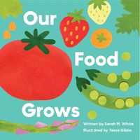 Cover image for Our Food Grows