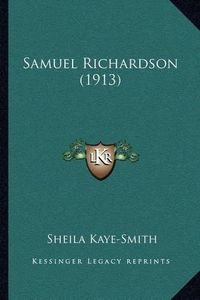 Cover image for Samuel Richardson (1913)