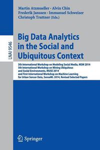 Cover image for Big Data Analytics in the Social and Ubiquitous Context