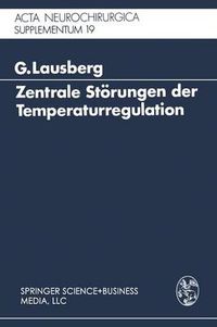 Cover image for Zentrale Stoerungen der Temperaturregulation: Eine klinisch-experimentelle Studie