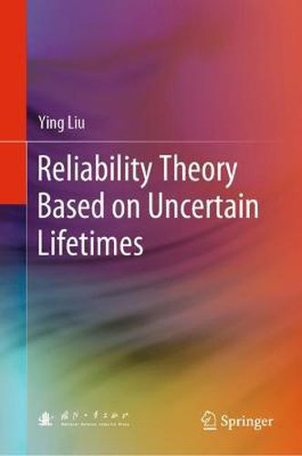 Cover image for Reliability Theory Based on Uncertain Lifetimes