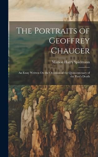 The Portraits of Geoffrey Chaucer