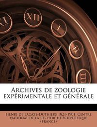 Cover image for Archives de Zoologie Exprimentale Et Gnrale