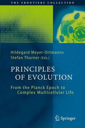 Cover image for Principles of Evolution: From the Planck Epoch to Complex Multicellular Life