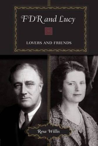 Cover image for FDR and Lucy: Lovers and Friends