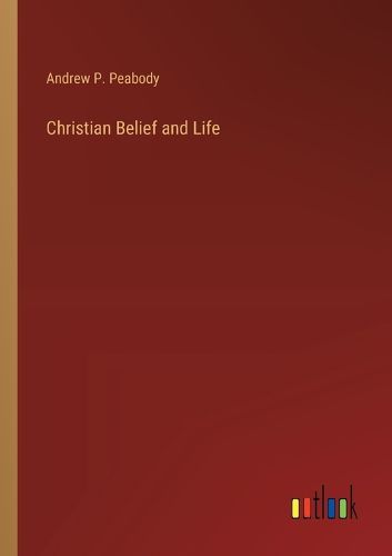 Christian Belief and Life