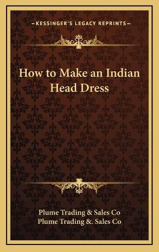 Cover image for How to Make an Indian Head Dress