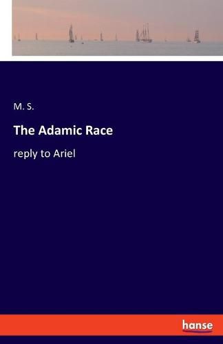 Cover image for The Adamic Race: reply to Ariel