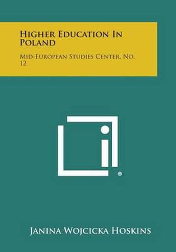 Cover image for Higher Education in Poland: Mid-European Studies Center, No. 12