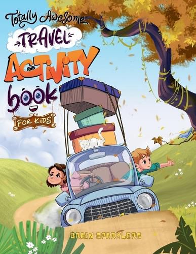 Cover image for Totally Awesome Travel Activity Book for Kids