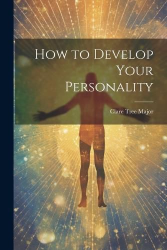 Cover image for How to Develop Your Personality