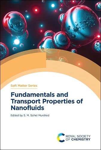 Cover image for Fundamentals and Transport Properties of Nanofluids