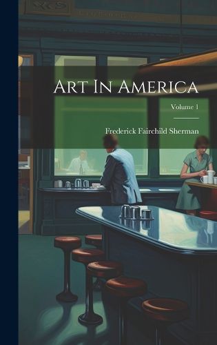 Cover image for Art In America; Volume 1