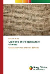 Cover image for Dialogos entre literatura e cinema