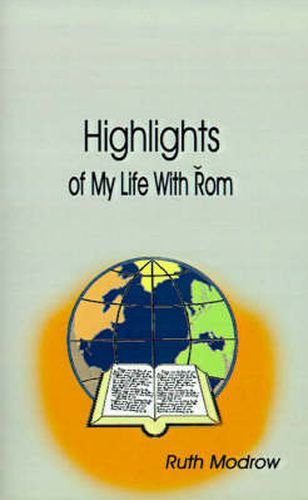 Cover image for Highlights of My Life with Rom