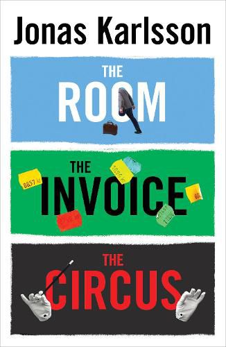 Cover image for The Room, The Invoice, and The Circus