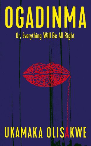 Cover image for Ogadinma Or, Everything Will Be All Right