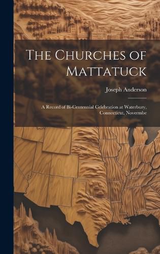 Cover image for The Churches of Mattatuck