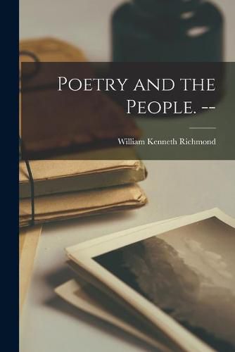 Cover image for Poetry and the People. --