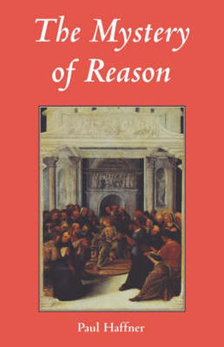 Cover image for The Mystery of Reason