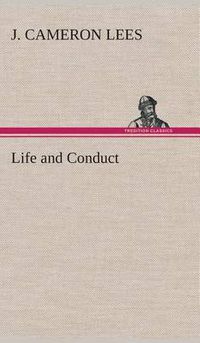 Cover image for Life and Conduct