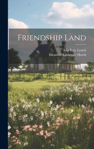 Cover image for Friendship Land