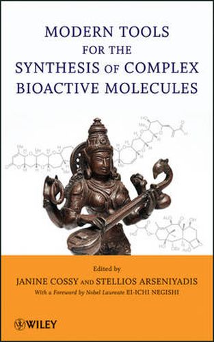 Cover image for Modern Tools for the Synthesis of Complex Bioactive Molecules