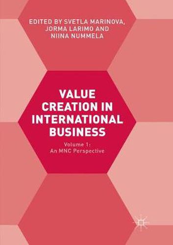 Cover image for Value Creation in International Business: Volume 1: An MNC Perspective