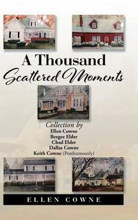 Cover image for A Thousand Scattered Moments